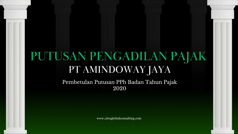 Putusan Pengadilan Pajak PT Amindoway Jaya