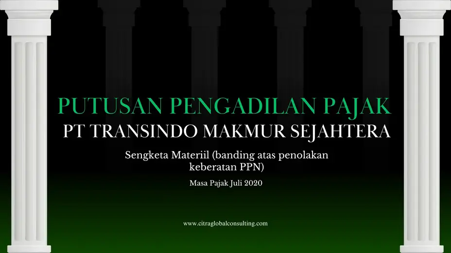 Pembatalan Koreksi PPN atas Jasa Angkutan PT Transindo Makmur Sejahtera Masa Pajak Juli 2020