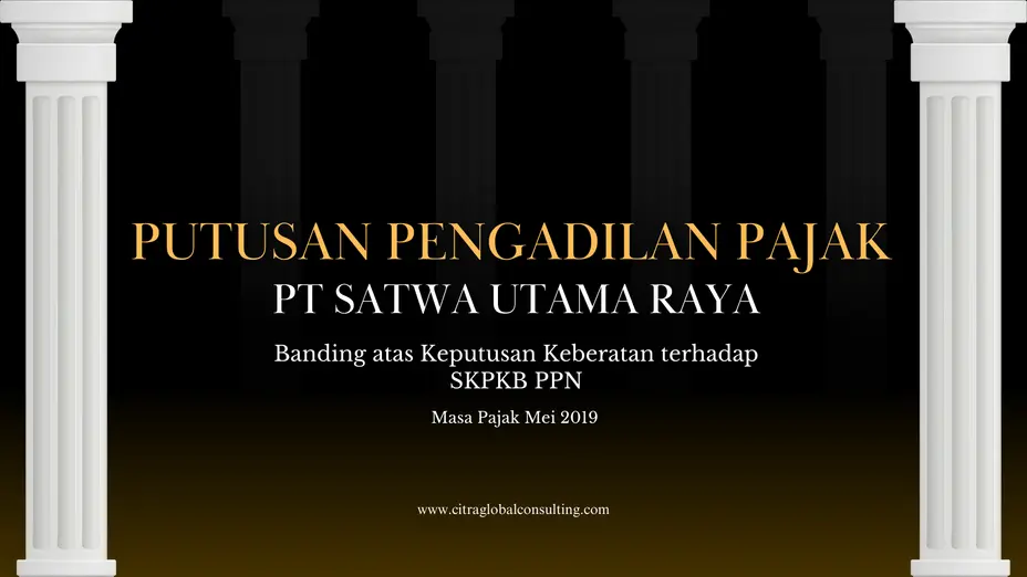 Putusan Banding PT Satwa Utama Raya Masa Pajak Mei 2019