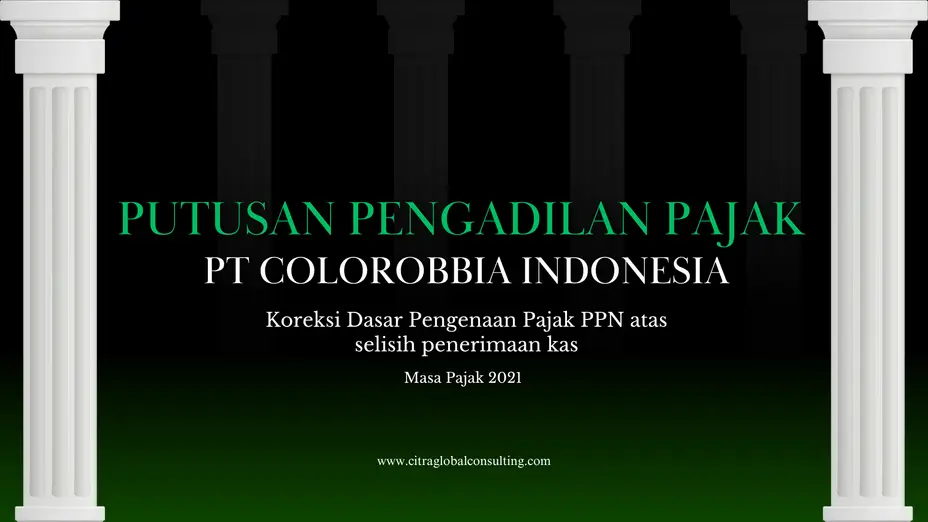 Putusan Pengadilan Pajak PT Colorobbia Indonesia