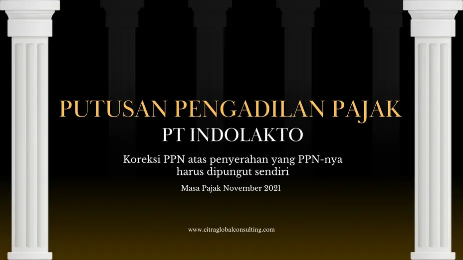 Putusan Pengadilan Pajak PT Indolakto