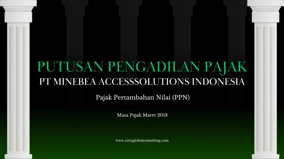 Putusan Pengadilan Pajak PT Minebea AccessSolutions Indonesia