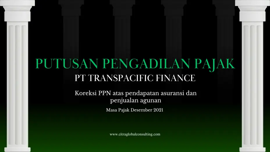 Putusan Pengadilan Pajak PT Transpacific Finance