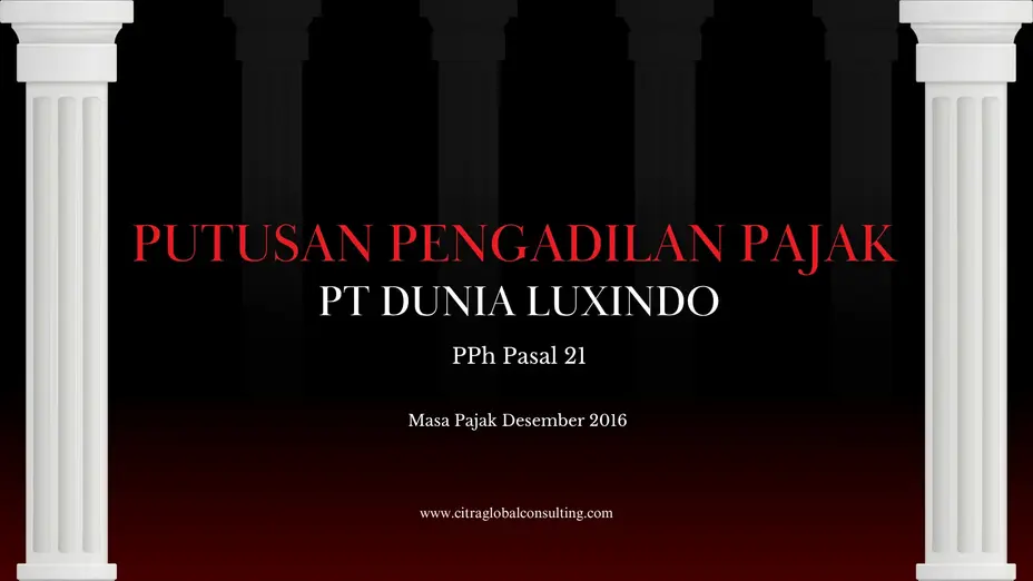 Putusan Pengadilan Pajak PT Dunia Luxindo