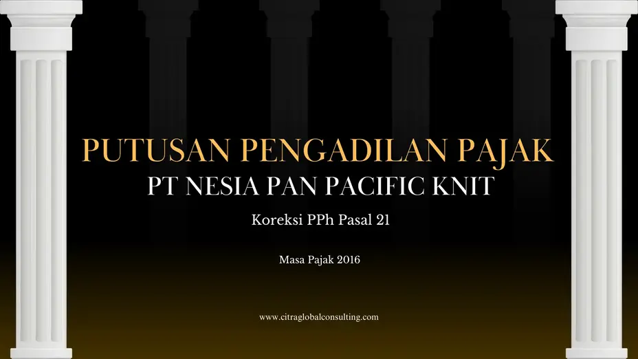 Putusan Pengadilan Pajak PT Nesia Pan Pacific Knit