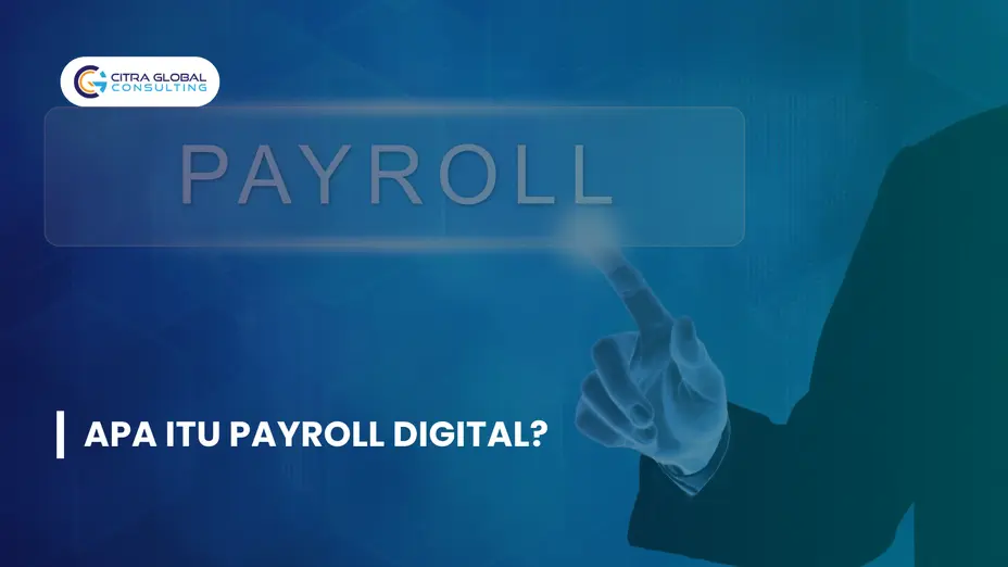 Apa Itu Payroll Digital?