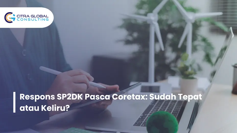 respons SP2DK pasca Coretax