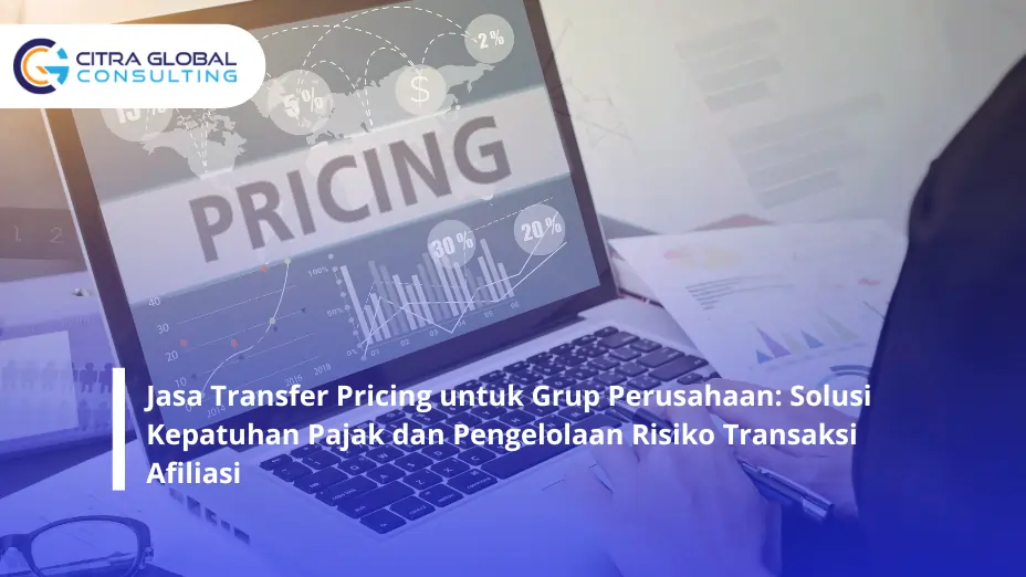 Jasa Transfer Pricing untuk Grup Perusahaan