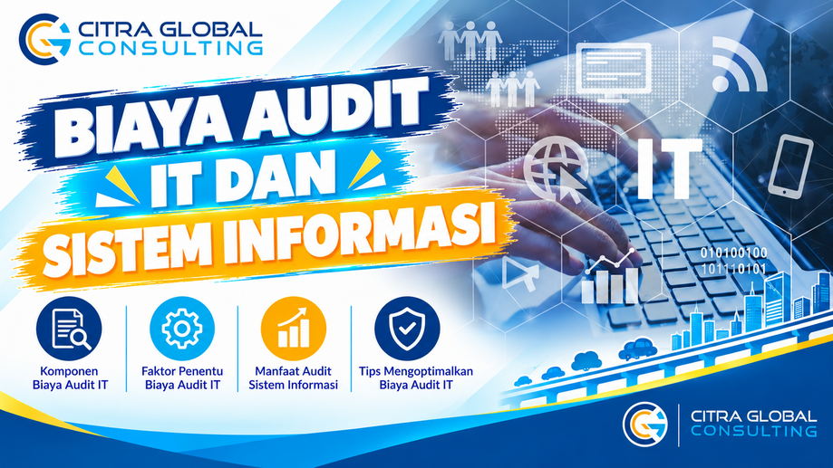 Ilustrasi Biaya Audit IT dan Sistem Informasi