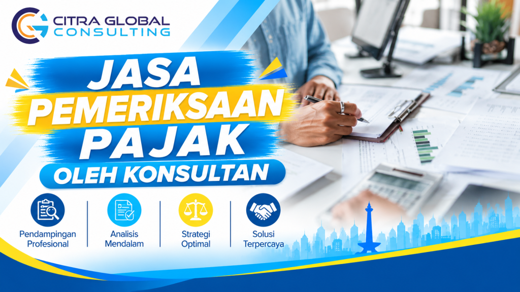 Jasa Pemeriksaan Pajak oleh Konsultan